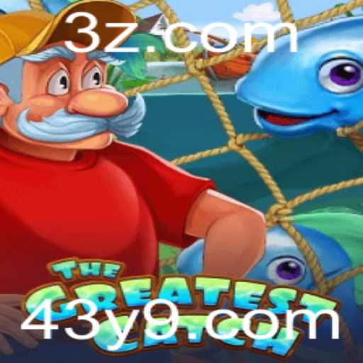 TheGreatestCatch: Um Novo Fenômeno no Mundo dos Jogos